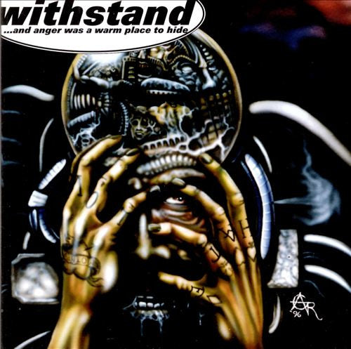 Withstand- ...And Anger Was A Warm Place To Hide