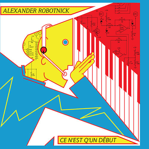 Alexander Robotnick- Ce N'est Q'un Debut