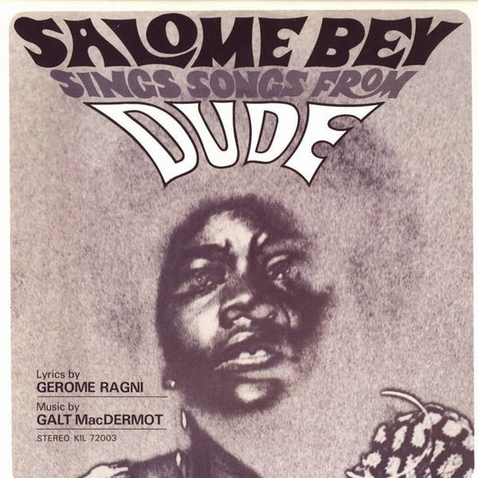 Galt MacDermot And Gerome Ragni And Salome Bey- Salome Bey Sings Songs From Dude