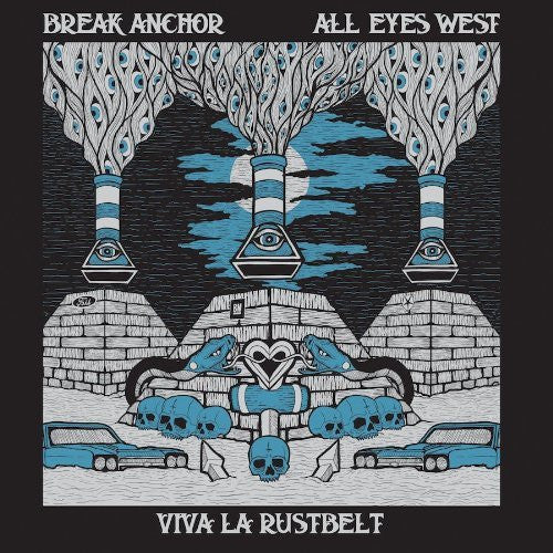 All Eyes West / Break Anchor- Split