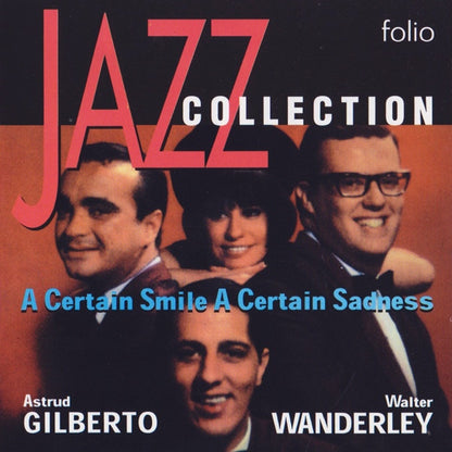 Astrud Gilberto & Walter Wanderley- A Certain Smile A Certain Sadness