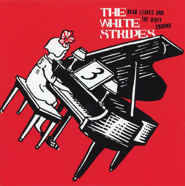 The White Stripes- Dead Leaves & Dirty Ground