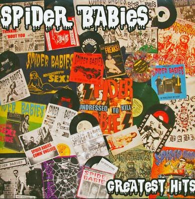 Spider Babies- Greatest Hits