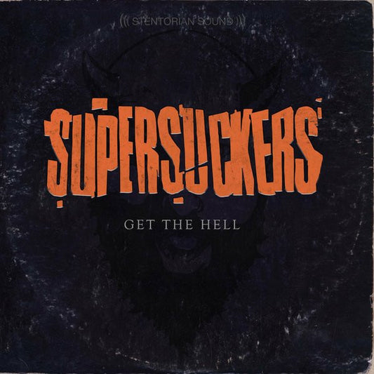 Supersuckers- Get The Hell