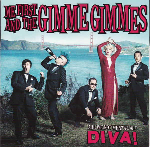 Me First And The Gimme Gimmes- Are We Not Men? We Are Diva!