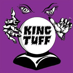 King Tuff- Black Moon Spell