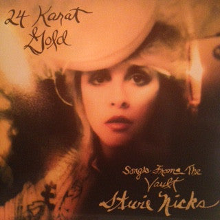 Stevie NIcks- 24 Karat Gold - Songs From The Vault