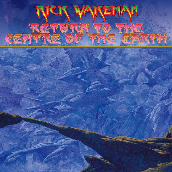Rick Wakeman- Return To The Center Of The Earth