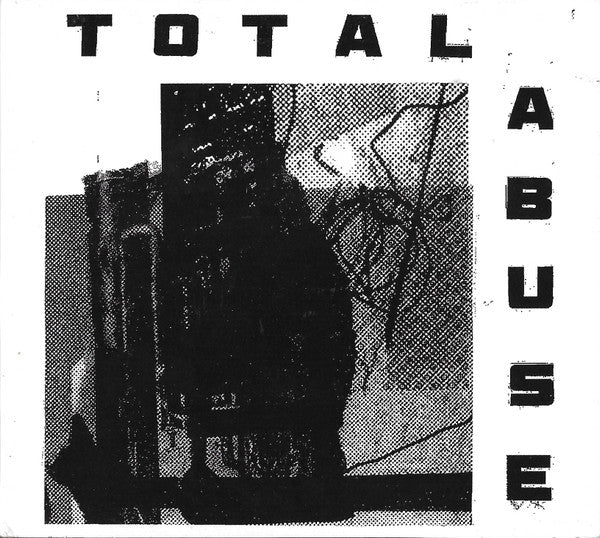 Total Abuse- Total Abuse