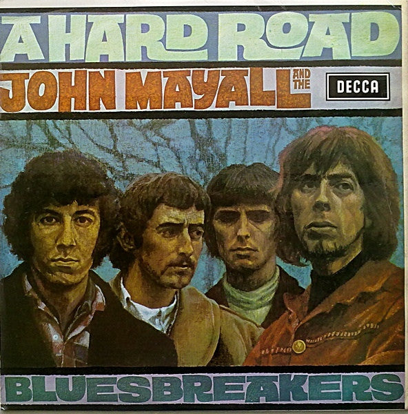 John Mayall- A Hard Road