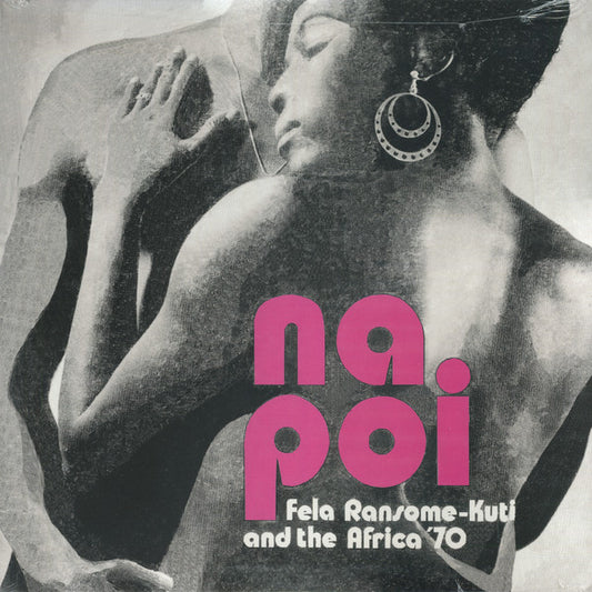 Fela Ransome-Kuti & The Africa '70- Na Poi