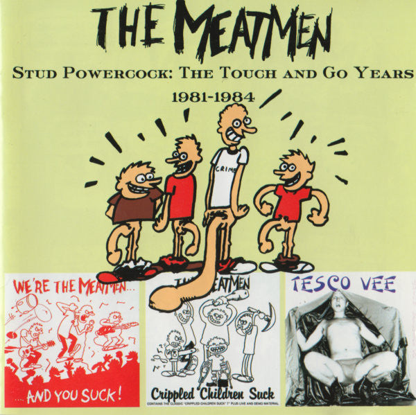 Meatmen- Stud Powercock: The Touch & Go Years 1981-1984