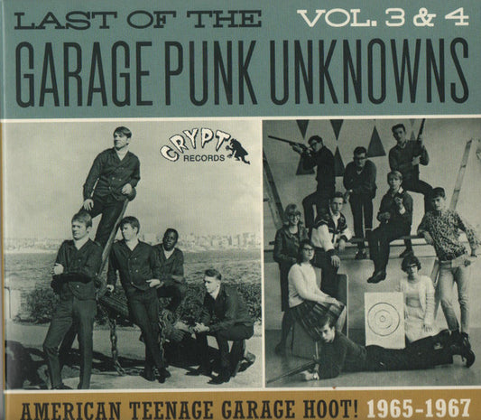 V/A- Last Of The Garage Punk Unknowns Volumes 3 & 4 (American Teenage Garage Hoot! 1965-1967)