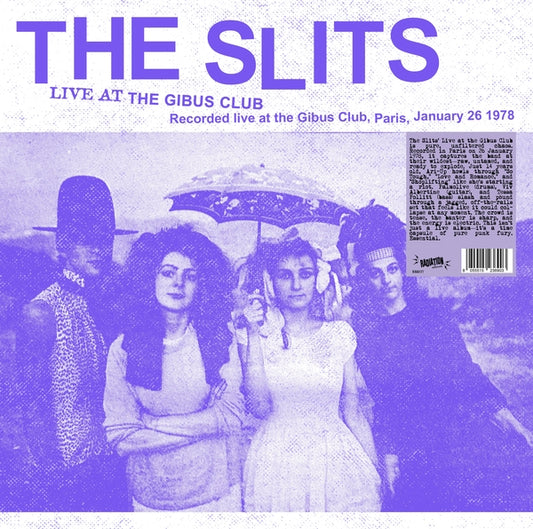 The Slits- Live At The Gibus Club