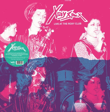 X-Ray Spex- Live At The Roxy Club