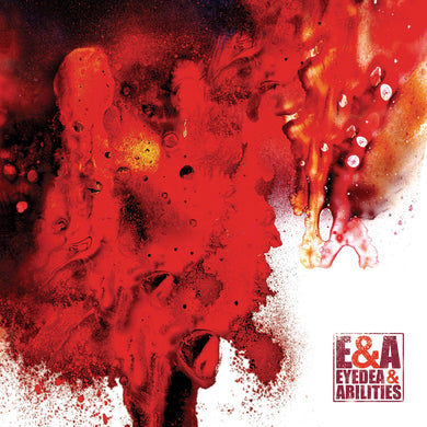 Eyedea & Abilities - E&A PREORDER OUT 1/31