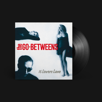 The Go-Betweens- 16 Lovers Lane PREORDER OUT 9/25