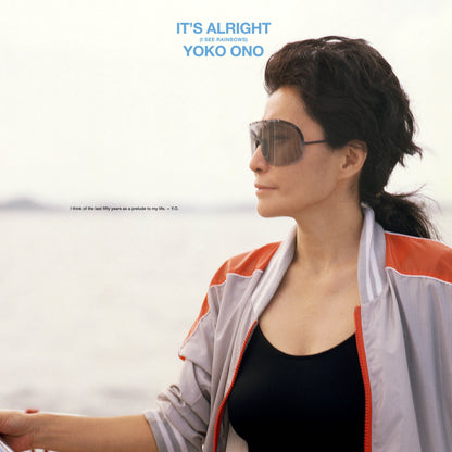 Yoko Ono- It's Alright (I See Rainbows) PREORDER OUT 9/18