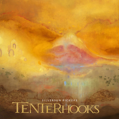 Silversun Pickups - Tenterhooks PREORDER OUT 2/6