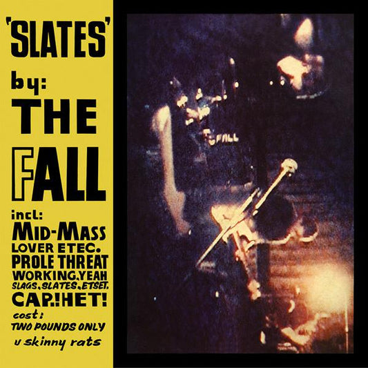 The Fall- Slates