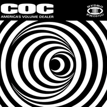 Load image into Gallery viewer, Corrosion Of Conformity- America&#39;s Volume Dealer