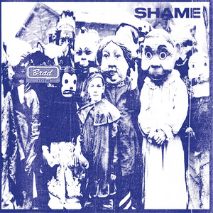 Brad- Shame (30th Anniversary)