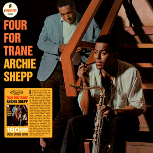 Archie Shepp- Four For Trane (Deluxe Edition)