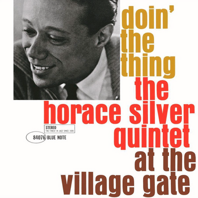 Horace Silver- Doin' The Thing