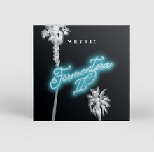 Load image into Gallery viewer, Metric- Formentera II PREORDER OUT 10/13