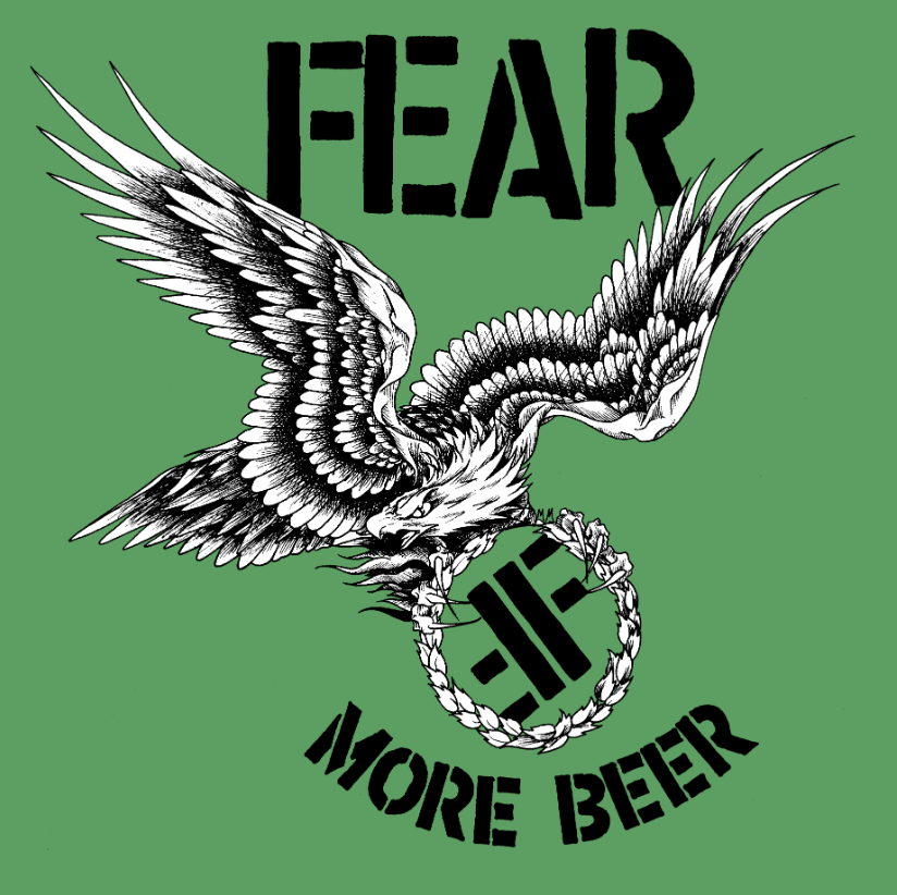 Fear- More Beer