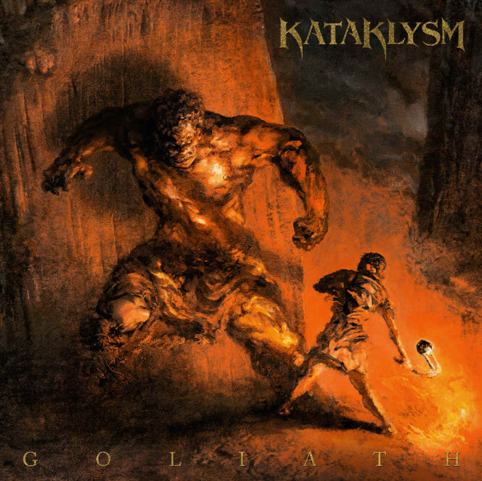Kataklysm- Goliath