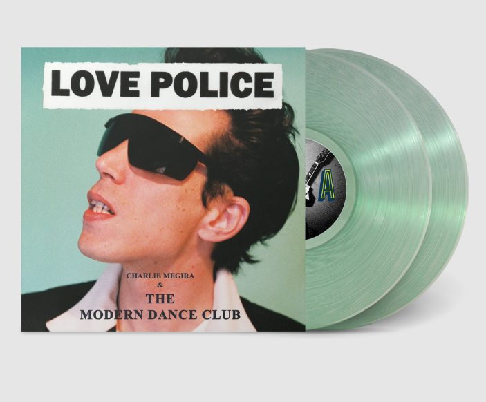 Charlie Megira & The Modern Dance Club- Love Police PREORDER OUT 10/20