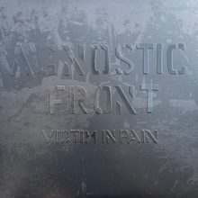 Load image into Gallery viewer, Agnostic Front- Victim In Pain