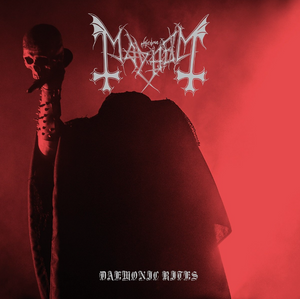 Mayhem- Daemonic Rites