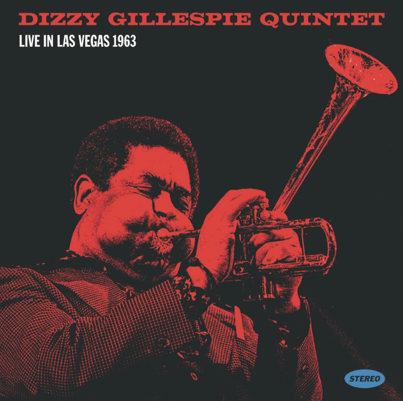 Dizzy Gillespie Quintet- Live In Las Vegas 1963