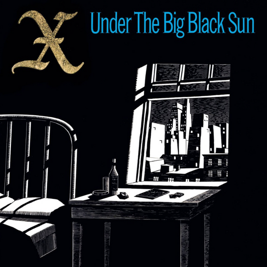 X- Under the Big Black Sun
