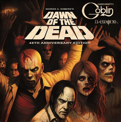 OST [Claudio Simonetti's Goblin]- Dawn Of The Dead (45th Anniversary)