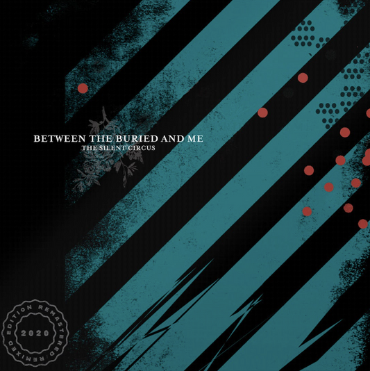 Between The Buried & Me- The Silent Circus