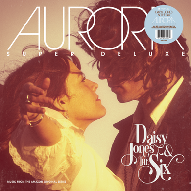 Daisy Jones & The Six- Aurora (Super Deluxe Edition)