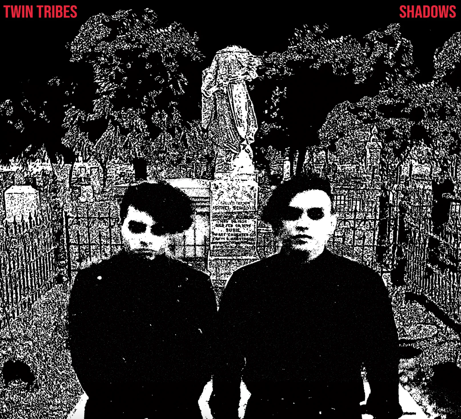 Twin Tribes- Shadows