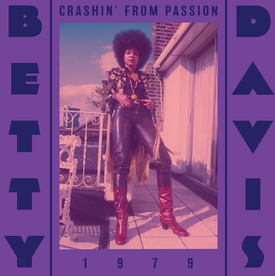 Betty Davis- Crashin' From Passion