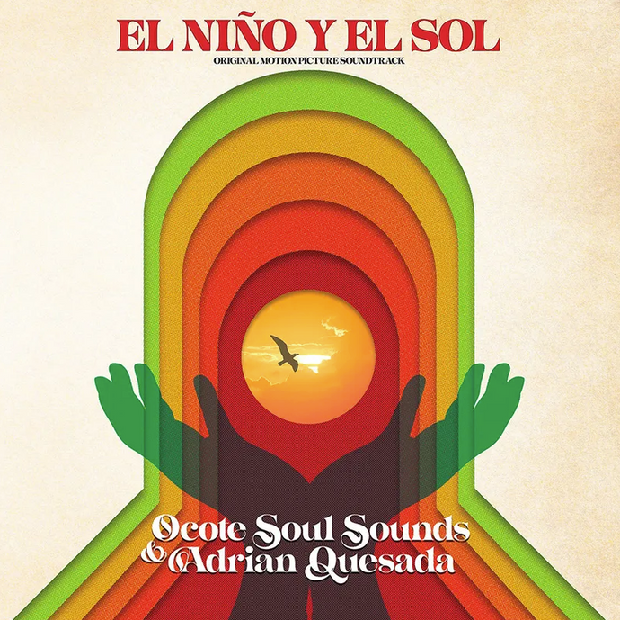 OST [Ocote Soul Sounds]- El Nino Y El Sol (Original Motion Picture Soundtrack)