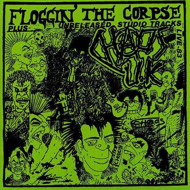 Chaos U.K.- Floggin' The Corpse