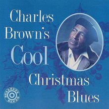 Load image into Gallery viewer, Charles Brown- Charles Brown&#39;s Cool Christmas Blues