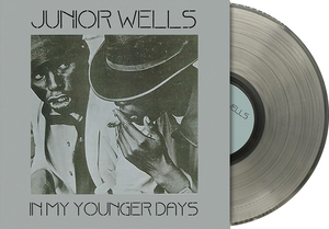 Junior Wells- In My Younger Days