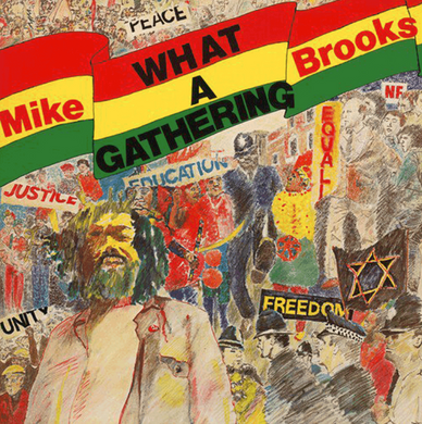 Mike Brookes- What A Gathering