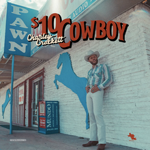 Load image into Gallery viewer, Charley Crockett- $10 Cowboy PREORDER OUT 4/26