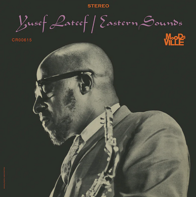 Yusef Lateef- Eastern Sounds (Original Jazz Classics Series)