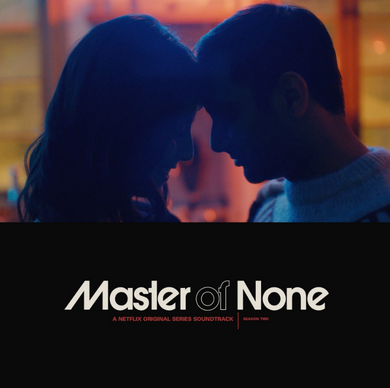 OST- Master Of None - A Netflix Original Series - Season Two