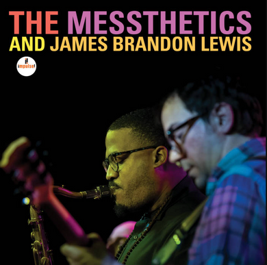 The Messthetics & James Lewis- The Messthetics & James Lewis